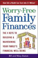 Worry-Free Family Finances Three Steps to Building & Maintaining Your Family's Financial Well-Being cover