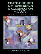 Object-Oriented Software Design and Construction With Java Web Enhanced cover