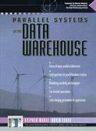 Parallel Systems in the Data Warehouse cover