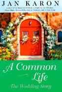 A Common Life The Wedding Story cover