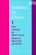 Anthems for Choirs One Fifty Anthems for Mixed Voices cover