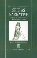 Self As Narrative Subjectivity and Community in Contemporary Fiction cover