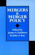 Mergers and Merger Policy cover