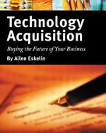 Technology Acquisition Buying the Future of Your Business cover