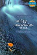 Life Promises Bible: A One-Year Study of God's Presence, Provision and Plan for You cover