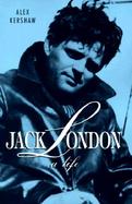 Jack London A Life cover
