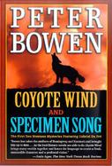 Coyote Wind and Specimen Song The First 2 Montana Mysteries Featuring Gabriel Du Pre cover