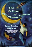 The Eclipse of Moonbeam Dawson cover