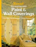 Decorating with Paint & Wall Coverings cover