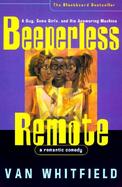 Beeperless Remote A Guy, Some Girls and His Answering Machine cover