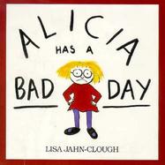Alicia Has a Bad Day cover