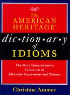 The American Heritage Dictionary of Idioms cover