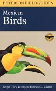 A Field Guide to Mexican Birds Mexico, Guatemala, Belize, El Salvador cover