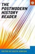 The Postmodern History Reader cover