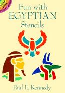 Fun With Egyptian Stencils cover
