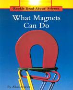 What Magnets Can Do cover