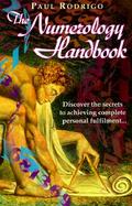 The Numerology Handbook The Complete Numerological Guide to Successful Everyday Living cover