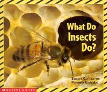 What Do Insects Do? cover