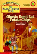 Ghosts Don't Eat Potato Chips cover