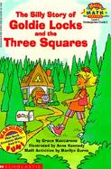 The Silly Story of Goldie Locks and the Three Squares cover