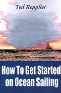 How to Get Started on Ocean Sailing cover
