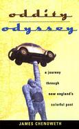 Oddity Odyssey A Journey Through New England's Colorful Past cover