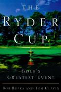 The Ryder Cup: Golf's Greatest Event cover