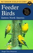 A Field Guide to Feeder Birds Eastern and Central North America cover
