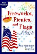Fireworks, Picnics and Flags cover