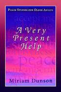 A Very Present Help Psalm Studies for Older Adults cover