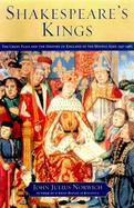 Shakespeare's Kings: The Great Play and the History of England in the Middle Ages cover