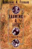 Framing a Life: A Family Memoir cover