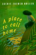 A Place to Call Home cover