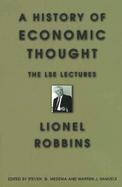 A History of Economic Thought: The LSE Lectures cover