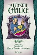 The Crystal Chalice  (volume2) cover