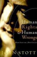Human Rights and Human Wrongs: Major Issues for a New Century cover