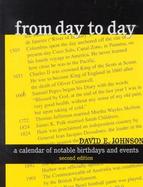 From Day to Day A Calendar of Notable Birthdays and Events cover