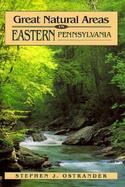 Great Natural Areas in Eastern Pennsylvania cover