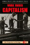 Work Under Capitalism cover