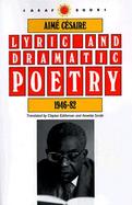 Lyric and Dramatic Poetry, 1946-82 cover