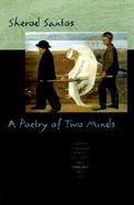 A Poetry of Two Minds cover