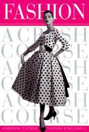 Fashion A Crash Course cover