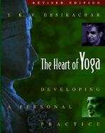 Heart of Yoga Developing a Personal Practice cover