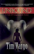 Unbound A Tale of Temptation and Terror cover