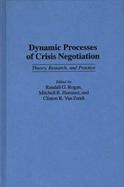 Dynamic Processes of Crisis Negotiation Theory, Research, and Practice cover