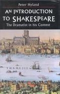 An Introduction to Shakespeare: The Dramatist in His Context cover