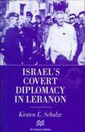 Israeli Covert Diplomacy and the Maronites cover