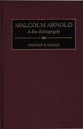 Malcolm Arnold A Bio-Bibliography cover