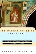 The Pearly Gates of Cyberspace A History of Space from Dante to the Internet cover