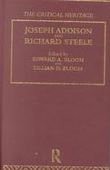 Joseph Addison and Richard Steele The Critical Heritage cover